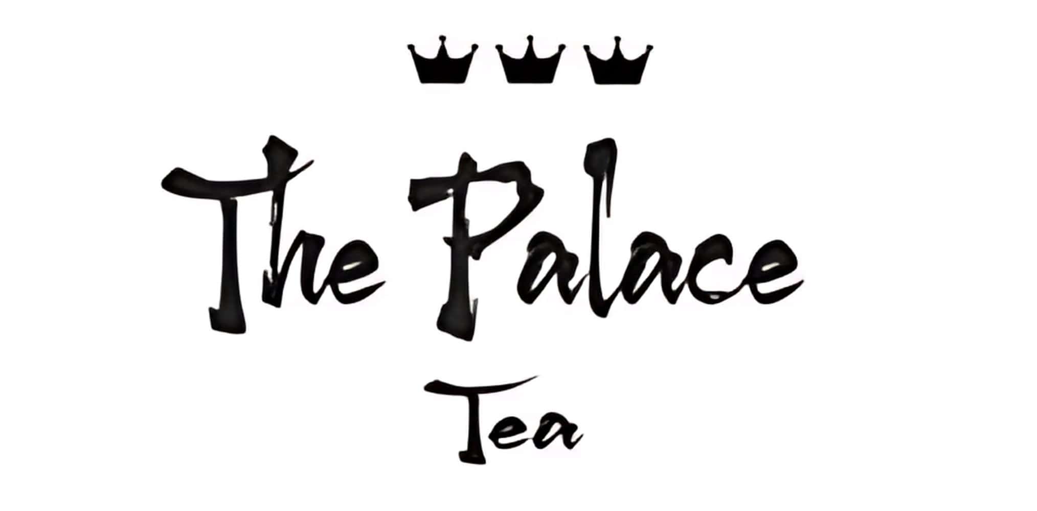 THE PALACE TEA