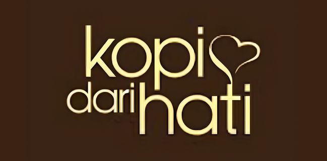 KOPI DARI HATI
